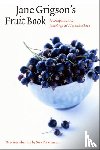 Grigson, Jane - Jane Grigson's Fruit Book