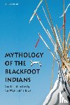 Wissler, Clark - Mythology of the Blackfoot Indians