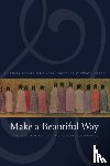  - Make a Beautiful Way