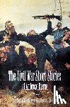 Bierce, Ambrose - The Civil War Short Stories of Ambrose Bierce
