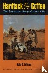 Billings, John D. - Hardtack and Coffee or, The Unwritten Story of Army Life