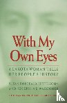 Bettelyoun, Susan Bordeaux, Waggoner, Josephine - With My Own Eyes