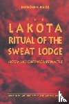 Bucko, Raymond A. - The Lakota Ritual of the Sweat Lodge