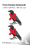 Barnes, R. H. - Two Crows Denies It