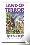 Burroughs, Edgar Rice - Land of Terror