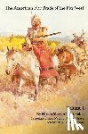 Chittenden, Hiram Martin - The American Fur Trade of the Far West, Volume 1