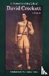 Crockett, David - A Narrative of the Life of David Crockett of the State of Tennessee