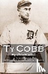 Cobb, Ty, Stump, Al - My Life in Baseball