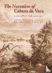 Cabeza de Vaca, Alvar Nunez - The Narrative of Cabeza De Vaca