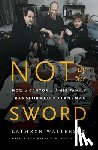 Watterson, Kathryn - Not by the Sword