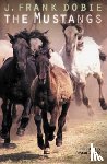 Dobie, J. Frank - The Mustangs