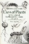 Gilmore, Melvin R. - Uses of Plants by the Indians of the Missouri River Region
