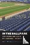 Gmelch, George, Weiner, J. J. - In the Ballpark