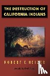  - The Destruction of California Indians