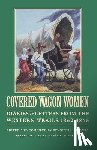 Montoya, Maria - Covered Wagon Women, Volume 8