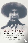 Hittman, Michael - Wovoka and the Ghost Dance