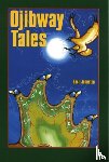 Johnston, Basil - Ojibway Tales