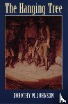 Johnson, Dorothy M. - The Hanging Tree