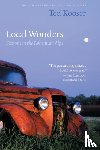 Kooser, Ted - Local Wonders