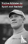  - Native Athletes in Sport and Society