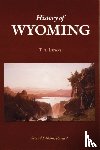 Larson, T. A. - History of Wyoming (Second Edition)