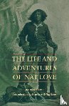 Love, Nat - The Life and Adventures of Nat Love