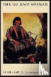 Landes, Ruth - The Ojibwa Woman