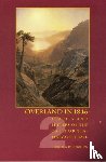 Morgan, Dale L. - Overland in 1846, Volume 2