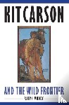 Moody, Ralph - Kit Carson and the Wild Frontier