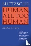 Nietzsche, Friedrich - Human, All Too Human
