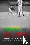 Gruver, Ed - Hairs vs. Squares