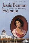 Phillips, Catherine Coffin - Jessie Benton Fremont