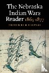  - The Nebraska Indian Wars Reader