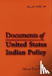  - Documents of United States Indian Policy