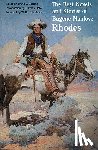 Rhodes, Eugene Manlove - The Best Novels and Stories of Eugene Manlove Rhodes