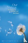  - Our Voices