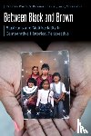 Romo, Rebecca, Daniel, G. Reginald, Sterphone, J - Between Black and Brown