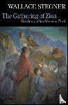 Stegner, Wallace - The Gathering of Zion