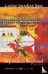 Standing Bear, Luther - My Indian Boyhood