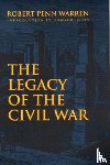 Warren, Robert Penn - The Legacy of the Civil War