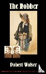 Walser, Robert - The Robber