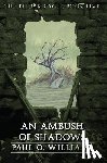 Williams, Paul O. - An Ambush of Shadows