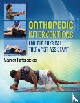 Raffensperger, Maureen - Orthopedic Interventions for the Physical Therapist Assistant