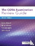 Charest, Elaine, Johnson, Caryn R., DeAngelis, Tina, Lorch, Arlene - The COTA Examination Review Guide