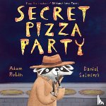 Rubin, Adam - Secret Pizza Party