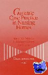 Mercer, Susan O., Garner, J. Dianne, Leon, Joel - Geriatric Case Practice in Nursing Homes