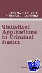 Vito, Gennaro F., Latessa, Edward J. - Statistical Applications in Criminal Justice