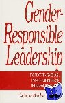 van Nostrand, Catherine H. - Gender-Responsible Leadership - Detecting Bias, Implementing Interventions