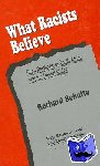 Schutte, Gerhard - What Racists Believe - Race Relations in South Africa and the United States