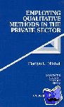 Mitchell, Marilyn L. - Employing Qualitative Methods in the Private Sector